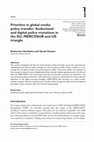 Research paper thumbnail of Priorities in global media policy transfer: Audiovisual and digital policy mutations in the EU, MERCOSUR and US triangle