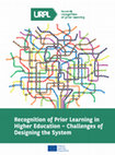 Research paper thumbnail of Recognition of Prior Learning in Higher Education – Challenges of Designing the System