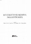 Research paper thumbnail of Lo stretto di Messina: Zancle - Messana