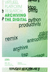 Research paper thumbnail of Archiving the Digital - Project Observatory (Virtueel Platform)