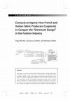 Research paper thumbnail of Consocia et Impera: How French and Italian fabric producers cooperate to conquer the 'dominant design' in the fashion industry