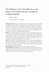 Research paper thumbnail of The Influence of Co-enrollment on the Success of Traditional Age Community College Students