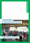 Research paper thumbnail of Instituting REDD+ An analysis of the processes and outcomes of two pilot projects in Brazil and Tanzania