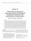 Research paper thumbnail of Early Human Occupation of  Lagoa Santa, Eastern Central Brazil:  Craniometric Variation of the  Initial Settlers of South America