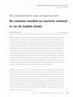 Research paper thumbnail of Des backpackers occidentaux aux company men indiens : du tourisme mondial au tourisme national, le cas du Ladakh (Inde)