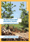 Research paper thumbnail of REDD+ countRy REpoRt The Kilosa District REDD+ pilot project, Tanzania