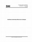 Research paper thumbnail of STANDAR NASIONAL INDONESIA Klasifikasi Sumberdaya Mineral dan Cadangan