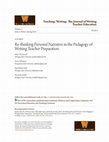 Research paper thumbnail of Juzwik, M. M., Whitney, A., Bell, A. B., Smith, A. (2014). Re-thinking personal narrative in the pedagogy of writing teacher preparation. Teaching/Writing: The Journal of Writing Teacher Education, 2(3), 28-36