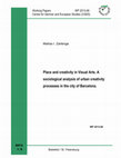 Research paper thumbnail of Place and creativity in Visual Arts. A sociological analysis of urban creativity processes in the city of Barcelona