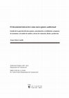 Research paper thumbnail of  El documental interactivo como nuevo género audiovisual. Estudio de la aparición del nuevo género, aproximación a su definición y propuesta de taxonomía y de un modelo de análisis a efectos de evaluación, diseño y producción (PHD - Tesis doctoral)