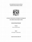 Research paper thumbnail of La Dirección Administrativa del Hospital de Cardiología del Centro Médico Nacional Siglo XXI, 2008.