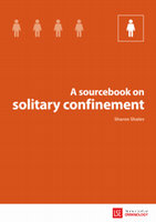 Research paper thumbnail of A sourcebook on solitary confinement