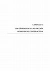 Research paper thumbnail of El documental interactivo como nuevo género audiovisual – Capítulo 3: Los géneros de la no ficción audiovisual e interactiva