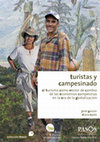 Research paper thumbnail of Turistas y campesinado: El turismo como vector de cambio de las economías campesinas en la era de la globalización (Gascón, J.; Ojeda, D.) Madrid; Tenerife: FTR; Pasos edita. 2014