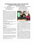 Research paper thumbnail of The mathematical imagery trainer: from embodied interaction to conceptual learning