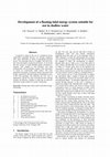 Research paper thumbnail of Development of a floating tidal energy system suitable for use in shallow water