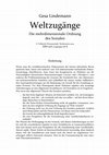 Research paper thumbnail of Weltzugänge. Die mehrdimensionale Ordnung des Sozialen