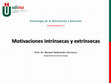 Research paper thumbnail of Psicología I (Motivación y Emoción). UD4: Motivaciones intrínsecas y extrínsecas