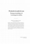 Research paper thumbnail of El método de estudio de caso Estrategia metodológica de la investigación científica