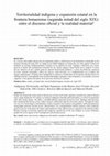 Research paper thumbnail of Territorialidad indígena y expansión estatal en la frontera bonaerense (segunda mitad del siglo XIX): entre el discurso oficial y la realidad material