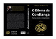 Research paper thumbnail of O dilema da confiança (2013)