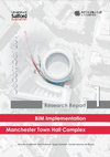 Research paper thumbnail of BIM FM: Manchester Town Hall Complex - Research Report 1