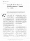 Research paper thumbnail of Gordon, E. (2007). Raising the bar for classroom publication: Building a student press initiative. English Journal. 96(3), 63-67.