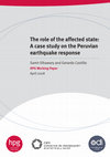 Research paper thumbnail of The role of the affected state: A case study on the Peruvian earthquake response