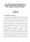 Research paper thumbnail of The Socio-Economic Background of Parents and Academic Performance of their children in Primary Schools