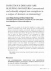 Research paper thumbnail of Infectious diseases are sleeping monsters: Conventional and culturally adapted new metaphors in a corpus of abstracts on immunology