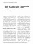 Research paper thumbnail of Beyond the ‘Critical’ Curtain: Community-based Service Learning in an African Context