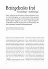 Research paper thumbnail of Betingelsesløs fred: Forhandlinger i forkledning, i Babylon - Nordisk tidsskrift for Midtøstenstudier, winner of the Babylon prize for best article by pre-PhD authors