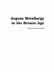 Research paper thumbnail of Aegean Metallurgy in the Bronze Age