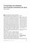 Research paper thumbnail of "A esquerda em vésperas das eleições europeias de 2014"