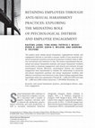 Research paper thumbnail of Retaining Employees through Anti-Sexual Harassment Practices: Exploring the Mediating Role of Psychological Distress and Employee Engagement