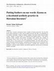 Research paper thumbnail of Putting Feathers on our Words: Kaona as Decolonial Aesthetic Practice