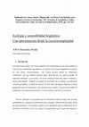 Research paper thumbnail of Ecología y sostenibilidad lingüísticas: Una aproximación desde la (socio)complejidad [Language ecology and language sustainability: A (socio)complexity approach] [Ecologia i sostenibilitat lingüístiques: una aproximació des de la (sòcio)complexitat]