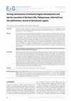 Research paper thumbnail of driving mechanisms of holocene lagoon development and barrier accretion in northern Elis, Peloponnese, inferred from the sedimentary record of the Kotychi Lagoon