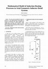 Research paper thumbnail of Mathematical Model of Induction Heating Processes in Axial Symmetric Inductor-Detail Systems 