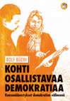 Research paper thumbnail of Kohti osallistavaa demokratiaa