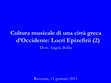 Research paper thumbnail of 2011: Seminario per il corso di Archeologia musicale dell’Università di Bologna, sede di Ravenna. Titolo: La cultura musicale di una città greca d’Occidente: Locri Epizefirii (2)