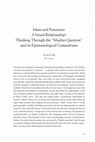 Research paper thumbnail of Islam and Feminism: a vexed relationship? Thinking through the "Muslim question" and its epistemological conundrums (2014) 