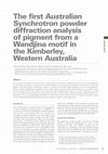 Research paper thumbnail of The first Australian Synchrotron powder diffraction analysis of pigment from a Wandjina motif in the Kimberley, Western Australia