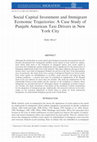 Research paper thumbnail of Social Capital Investment and Immigrant Economic Trajectories: A Case Study of Punjabi American Taxi Drivers in New York City