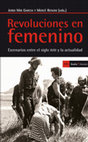 Research paper thumbnail of Revoluciones en femenino: mujeres en movimientos sociales a lo largo de la historia y en los tiempos presentes