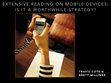 Research paper thumbnail of Extensive Reading on Mobile Devices: Is it a worthwhile strategy?