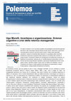 Research paper thumbnail of Recensione di Ugo Morelli, Incertezza e organizzazione. Scienze cognitive e crisi della retorica manageriale Cortina, Milano 2009