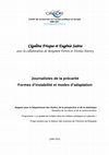 Research paper thumbnail of Journalistes de la précarité. Formes d’instabilité et modes d’adaptation - Cégolène Frisque et Eugénie Saitta avec la collaboration de Benjamin Ferron et Nicolas Harvey