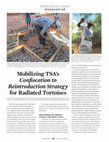 Research paper thumbnail of Mobilizing TSA's Confiscation to Reintroduction Strategy for Radiated Tortoises