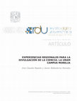 Research paper thumbnail of Experiencias regionales para la Divulgación de la Ciencia